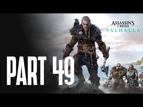 Assassin's Creed Valhalla Walkthrough Pt. 49 - No Commentary