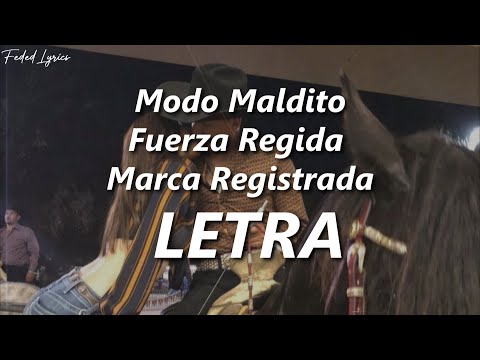 Fuerza Regida × Marca Registrada - Modo Maldito 🔥| LETRA