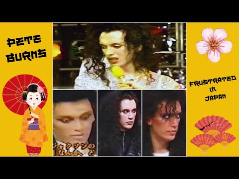 Dead Or Alive | Pete Burns: Frustrated In Japan
