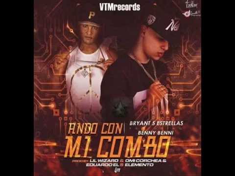 Benny Benni Ft. Bryant 5 Estrellas - Ando Con Mi Combo
