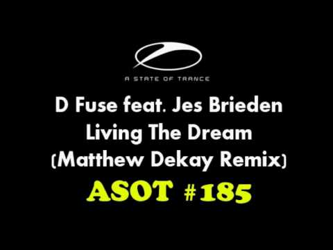 D Fuse feat. Jes Brieden - Living The Dream (Matthew Dekay Remix)