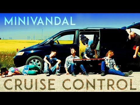 minivandal - Cruise Control (Official Music Video)
