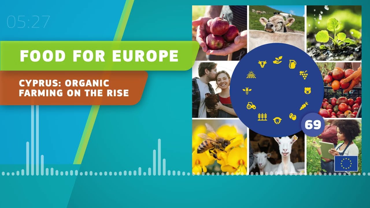 Food For Europe Podcast 69 - Cyprus: organic farming on the rise