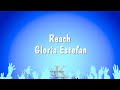 Reach - Gloria Estefan (Karaoke Version)