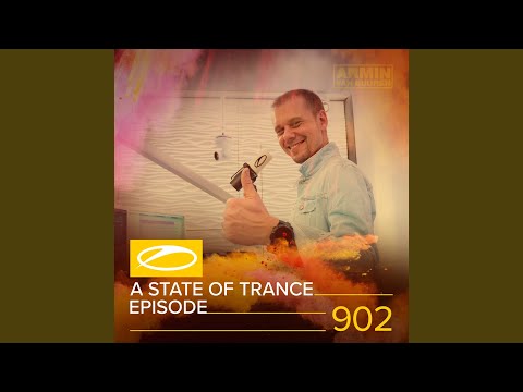 A State Of Trance (ASOT 902) (Interview with Shadow Chronicles, Pt. 4)