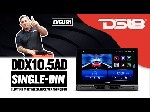 DS18 DDX10.5AD 10.5” Single-Din Floating Multimedia Receiver Android10 Operating System (ENGLISH)