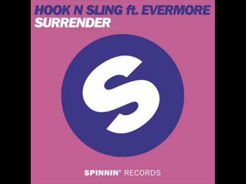 Hook N sling ft. Evermore - Surrender (Carl Glennfalk bootleg)