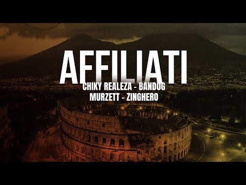 CHIKY REALEZA, BANDOG, MURZETT, ZINGHERO - AFFILIATI (prod. Low P.)