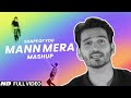 Shape of You | Mann Mera | Ed Sheeren | Urvashi Urvashi | Gajendra Verma | Cover Mashup