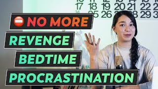 3 tips on how to quit revenge bedtime procrastination