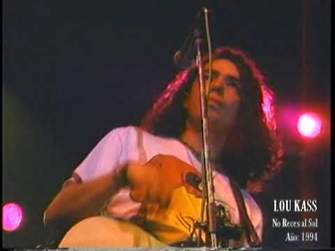 LOU KASS en "No reces al sol" 1994