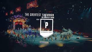 The Greatest Show - The Greatest Showman ( Instrumental )