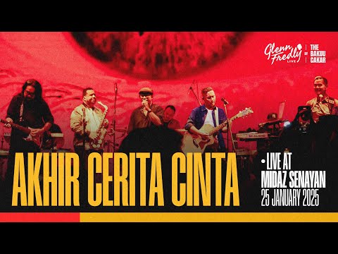 Glenn Fredly Live by The Bakuucakar - Akhir Cerita Cinta (Live at Midaz Senayan)