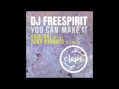 Dj Freespirit - You Can Make It (Original Mix)