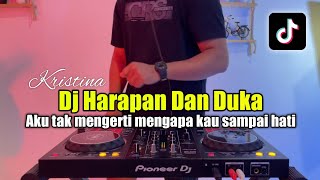 Download lagu DJ HARAPAN DAN DUKA - AKU TAK MENGERTI MENGAPA KAU SAMPAI HATI VIRAL TIKTOK mp3 Download lagu DJ HARAPAN DAN DUKA - AKU TAK MENGERTI MENGAPA KAU SAMPAI HATI VIRAL TIKTOK mp3
