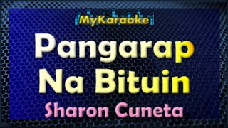 PANGARAP NA BITUIN - KARAOKE in the style of SHARON CUNETA