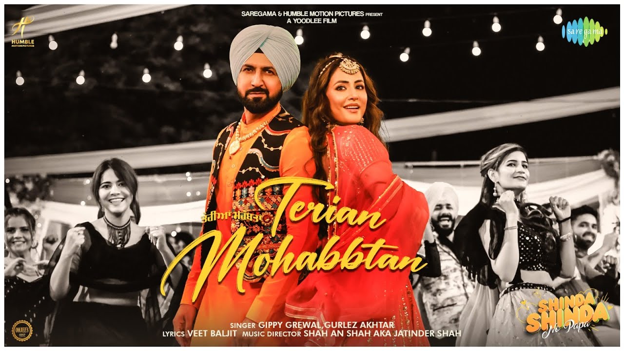 Terian Mohabbtan Lyrics | Shinda Shinda No Papa | Gippy Grewal, Gurlej Akhtar