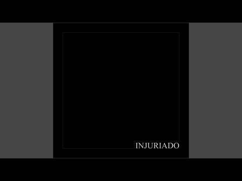 INJURIADO
