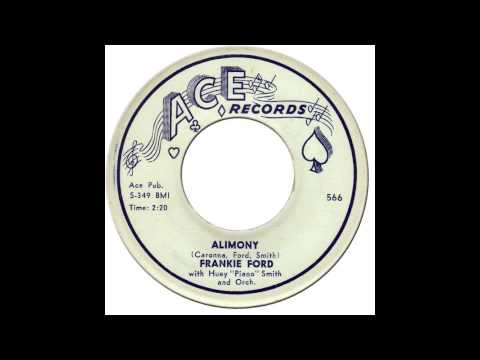 FRANKIE FORD - ALIMONY [Ace 566] 1959
