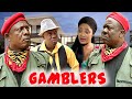 GAMBLERS JOHN OKAFOR NKEM OWOH LATEST TRENDING NIGERIAN NOLLYWOOD MOVIES Movie Trending 2024