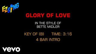 Bette Midler - Glory Of Love (Karaoke)