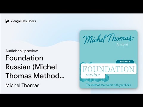 Foundation Russian (Michel Thomas Method) -… by Michel Thomas · Audiobook preview