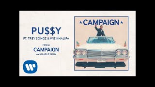 Ty Dolla $ign - Pu$$y ft. Trey Songz &amp; Wiz Khalifa [Audio]