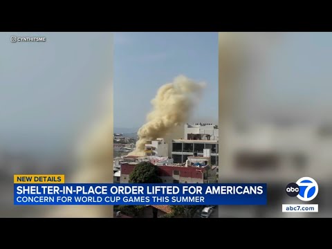 Shelter-in-place lifted for Americans in Mexico after cartel boss killing