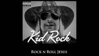 Kid Rock - Blue Jeans and a Rosary 432 Hz