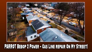 PARROT Bebop 2 Power Gas Line repair On My Street!