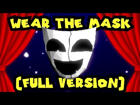 "Wear The Mask" (The Amazing Digital Circus Gangle Song)