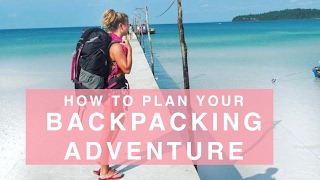 How To Plan YOUR Backpacking Trip From Start To Finish | Where