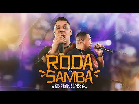 Roda de Samba do Nego Branco & Ricardinho Souza e Convidados (Ao Vivo - Vila Maria Mariá)