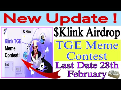 Klink Airdrop Contest🔥| Meme Banao Crypto Jeeto💰| Klink Token TGE Latest Update | $Klink New Update