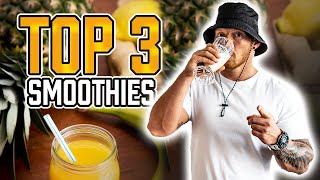 TOP 3 Smoothie Rezepte zum Abnehmen und einem gesunden Fitness Lifestyle