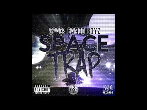 Space bando Boyz - SPACE TRAP [FULL MIXTAPE]