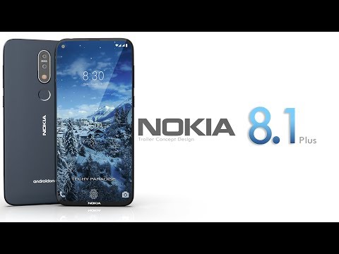Nokia 8.1 Plus 2019 Trailer Concept Design Official introduction !
