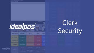Clerk Security | Idealpos 7.1 Overview
