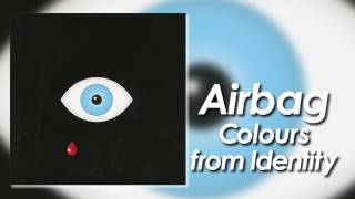 Airbag『Colours』from Album『Identity』