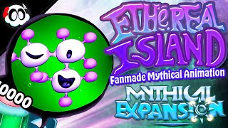 FANMADE MYTHICAL - NANOID on Ethereal Island (What-If) (ANIMATED) [My Singing Monsters]