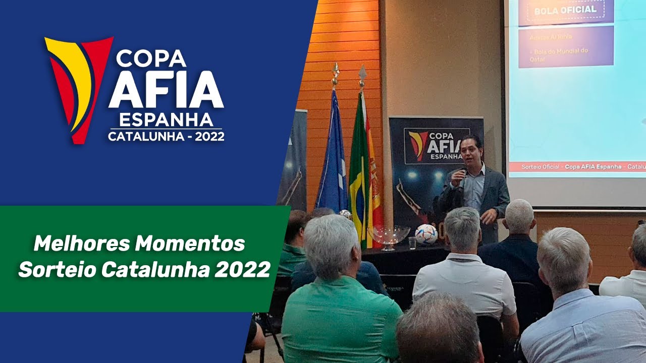 Melhores Momentos do Sorteio Oficial da Copa AFIA Espanha Catalunha – 2022