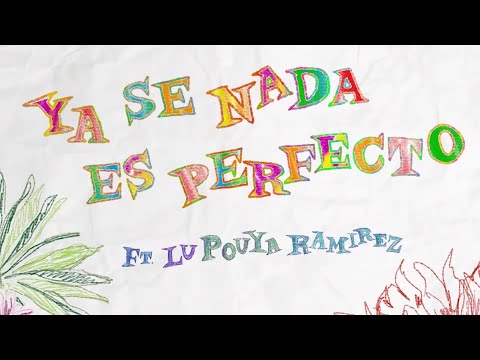 Rocci, Ramirez & Pouya - Ya Se Nada Es Perfecto (Official Visualizer) (feat. Lu)