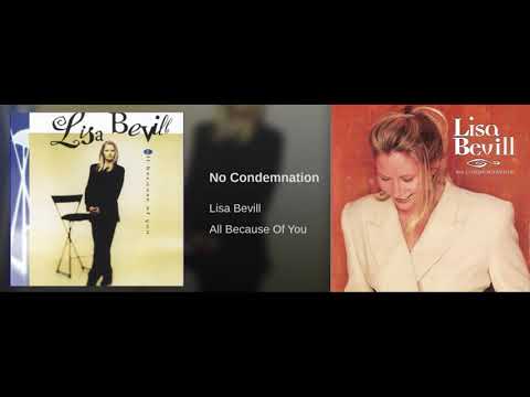 LISA BEVILL  - “No Condemnation”