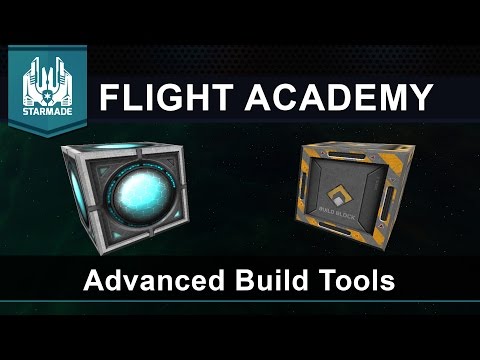 StarMade Flight Academy - Advanced Build Tools