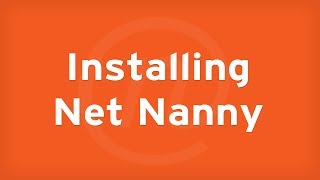 Net Nanny | Introduction and Installation Instructions