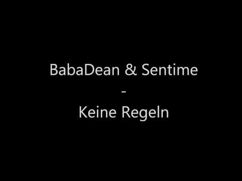 BabaDean & Sentime   Keine Regeln