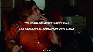 THE GROWLERS-GRAVEYARD&#39;S FULL SUB ESPAÑOL