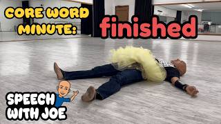 How Many Ways Can You Say FINISHED? | Core Word Minute | #speechwithjoe #aac #speechtherapy gameplay video by afunbear, 1:29 duration