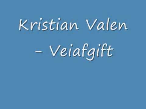 Kristian Valen - Veiafgift.wmv