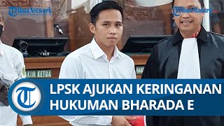 Ajukan Keringanan Hukuman untuk Bharada E, LPSK Resmi Kirim Surat Rekomendasi ke JPU